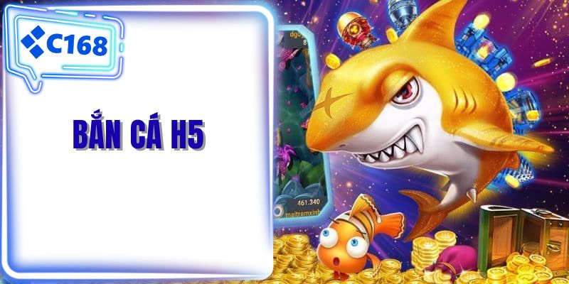 Bắn cá H5
