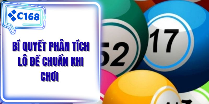 Bí quyết phân tích lô đề chuẩn khi chơi 