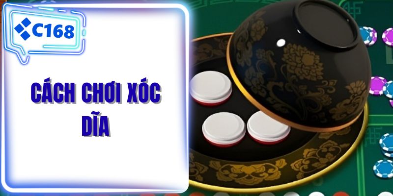 Cách chơi xóc dĩa