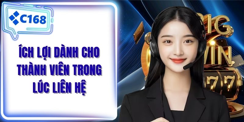 Ích lợi dành cho thành viên trong lúc liên hệ