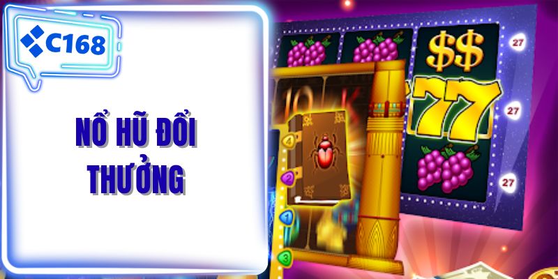 Nổ hũ đổi thưởng