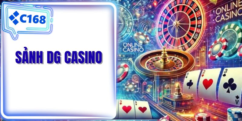 Sảnh DG Casino