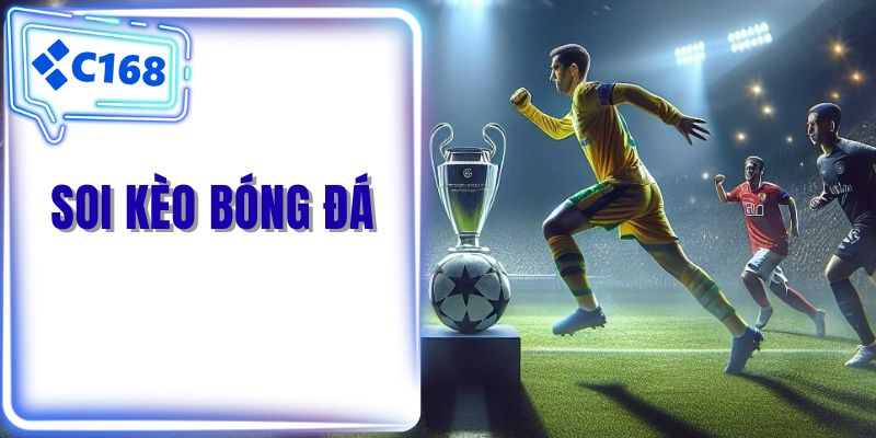 Soi kèo bóng đá
